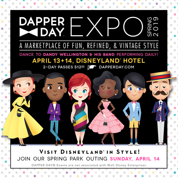 Dapper Day Expo at the Disneyland Hotel
